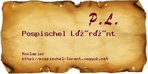 Pospischel Lóránt névjegykártya
